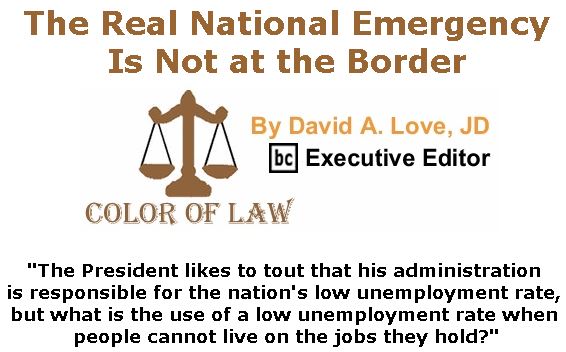 BlackCommentator.com March 14, 2019 - Issue 780: The Real National Emergency Is Not at the Border - Color of Law By David A. Love, JD, BC Executive Editor