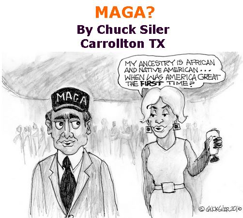 BlackCommentator.com March 28, 2019 - Issue 782: MAGA? - Political Cartoon By Chuck Siler, Carrollton TX