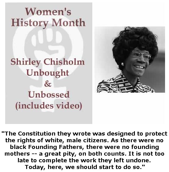 BlackCommentator.com March 28, 2019 - Issue 782: Women's History Month - Shirley Chisholm, Unbought & Unbossed (includes video)