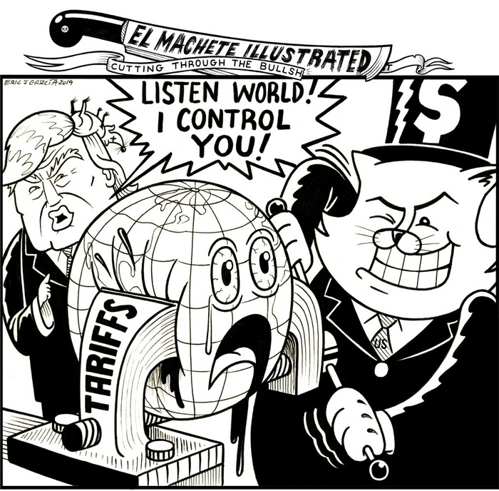 BlackCommentator.com June 20, 2019 - Issue 794: Tariffs - Political Cartoon By Eric Garcia, Minneapolis MN