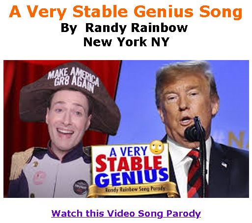 BlackCommentator.com June 27, 2019 - Issue 795: A Very Stable Genius Song By Randy Rainbow