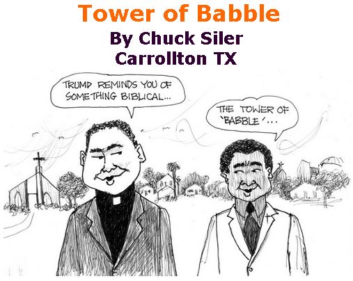 BlackCommentator.com Jan 09, 2020 - Issue 800: Tower of Babble - Political Cartoon By Chuck Siler, Carrollton TX