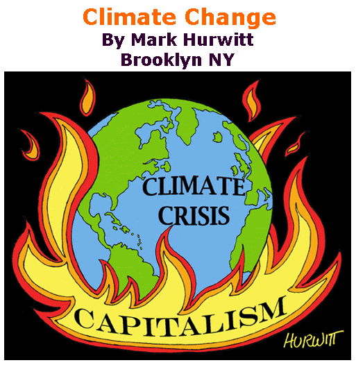 BlackCommentator.com Jan 23, 2020 - Issue 802: Climate Change - Political Cartoon By Mark Hurwitt, Brooklyn NY