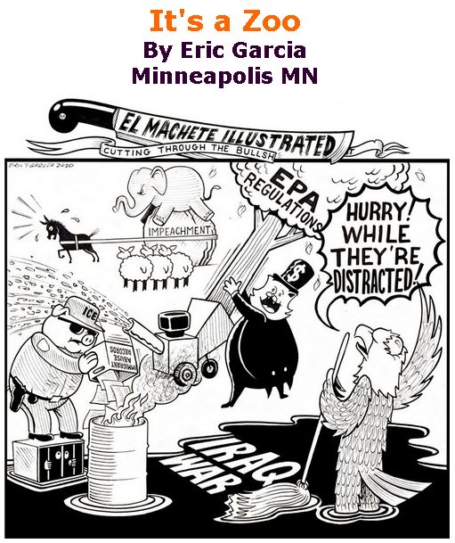 BlackCommentator.com Jan 30, 2020 - Issue 803: It's a Zoo - Political Cartoon By Eric Garcia, Minneapolis MN