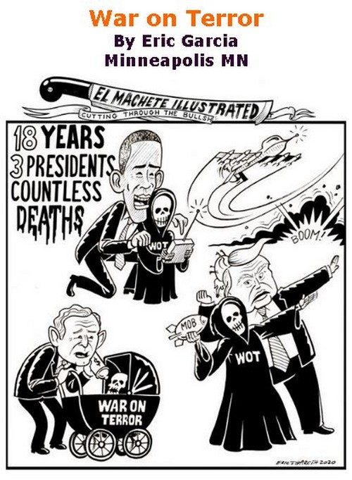 BlackCommentator.com Feb 27, 2020 - Issue 807: War on Terror - Political Cartoon By Eric Garcia, Minneapolis MN