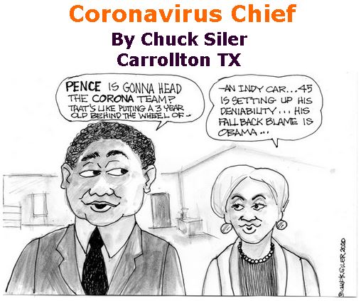 BlackCommentator.com Mar 12, 2020 - Issue 809: Coronavirus Chief - Political Cartoon By Chuck Siler, Carrollton TX