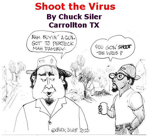 BlackCommentator.com Apr 02, 2020 - Issue 812: Shoot the Virus - Political Cartoon By Chuck Siler, Carrollton TX