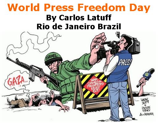 BlackCommentator.com May 07, 2020 - Issue 817: World Press Freedom Day - Political Cartoon By Carlos Latuff, Rio de Janeiro Brazil