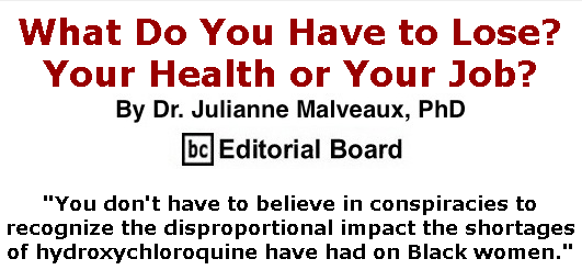 BlackCommentator.com May 14, 2020 - Issue 818: What Do You Have to Lose? Your Health or Your Job? By Dr. Julianne Malveaux, PhD, BC Editorial Board