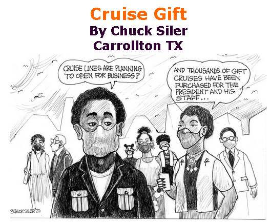 BlackCommentator.com May 21, 2020 - Issue 819: Cruise Gift - Political Cartoon By Chuck Siler, Carrollton TX