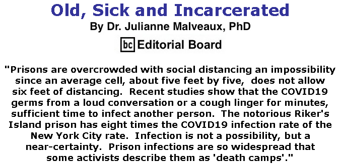 BlackCommentator.com May 21, 2020 - Issue 819: Old, Sick and Incarcerated By Dr. Julianne Malveaux, PhD, BC Editorial Board