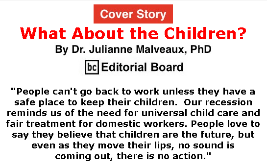 BlackCommentator.com May 28, 2020 - Issue 820 Cover Story: What About the Children? By Dr. Julianne Malveaux, PhD, BC Editorial Board