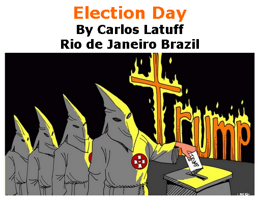 BlackCommentator.com July 02, 2020 - Issue 825: Election Day - Political Cartoon By Carlos Latuff, Rio de Janeiro Brazil