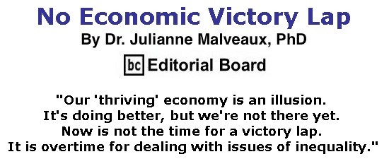 BlackCommentator.com July 09, 2020 - Issue 826: No Economic Victory Lap By Dr. Julianne Malveaux, PhD, BC Editorial Board