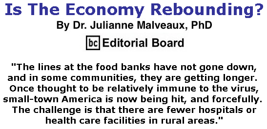 BlackCommentator.com Sept 10, 2020 - Issue 832: Is The Economy Rebounding? By Dr. Julianne Malveaux, PhD, BC Editorial Board