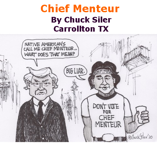 BlackCommentator.com Sept 24, 2020 - Issue 834: Chief Menteur - Political Cartoon By Chuck Siler, Carrollton TX