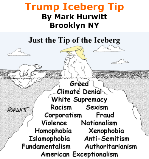 BlackCommentator.com Nov 19, 2020 - Issue 842: Trump Iceberg Tip - Political Cartoon By Mark Hurwitt, Brooklyn NY