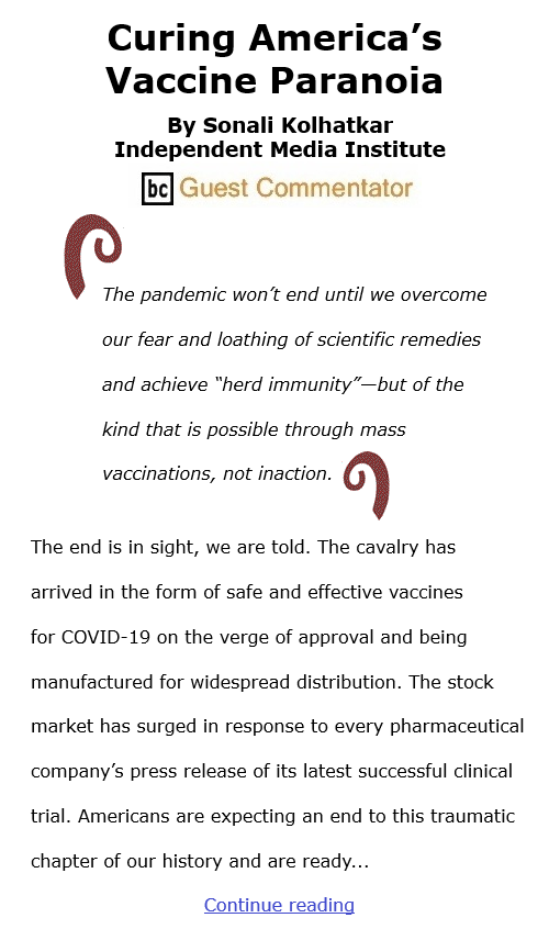 BlackCommentator.com Dec 17, 2020 - Issue 846: Curing America’s Vaccine Paranoia By Sonali Kolhatkar, Independent Media Institute, BC Guest Commentator