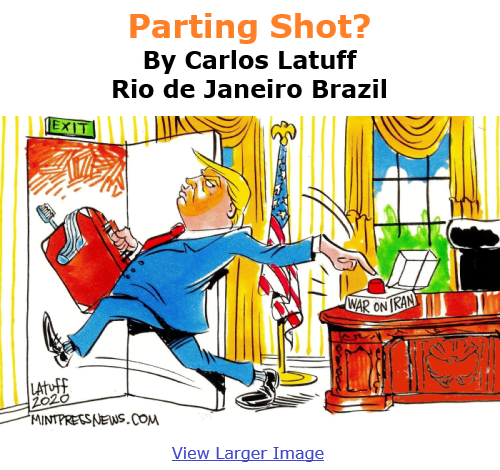 BlackCommentator.com Jan 7, 2021 - Issue 847: Parting Shot? - Political Cartoon By Carlos Latuff, Rio de Janeiro Brazil