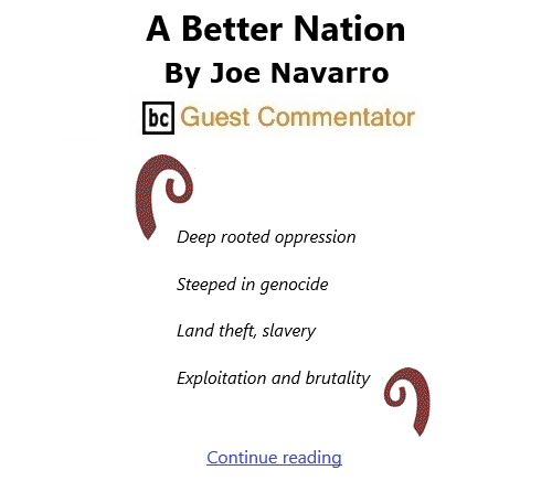 BlackCommentator.com Jan 21, 2021 - Issue 849: A Better Nation By Joe Navarro, BC Guest Commentator