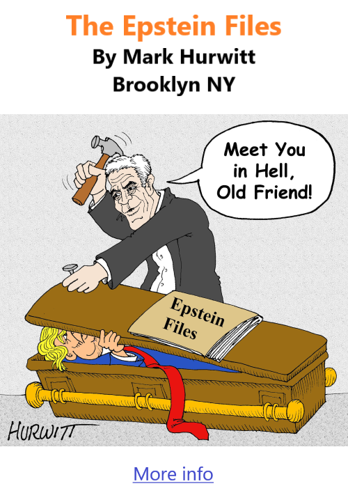 BlackCommentator.com July 24, 2025 - Issue 1051: The Epstein Files - Political Cartoon By Mark Hurwitt, Brooklyn NY