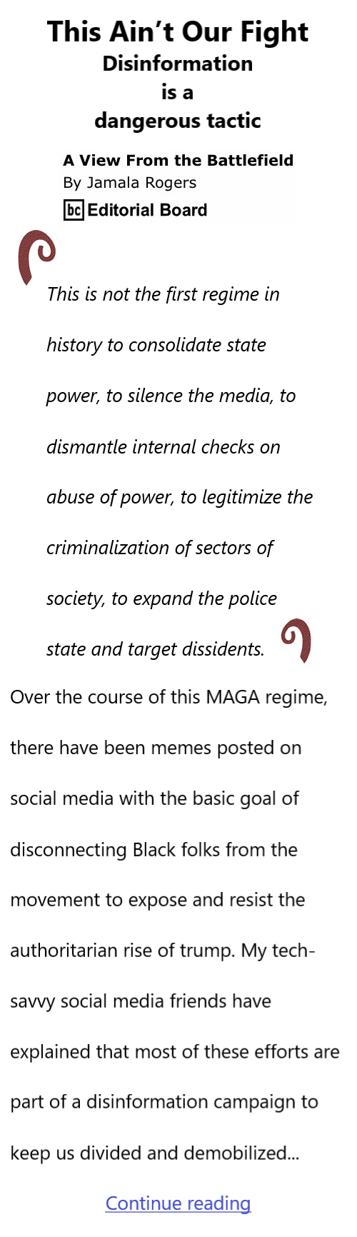 BlackCommentator.com August 1, 2025 - Issue 1052: This Ain’t Our Fight - Disinformation is a dangerous tactic - View from the Battlefield By Jamala Rogers, BC Editorial Board
