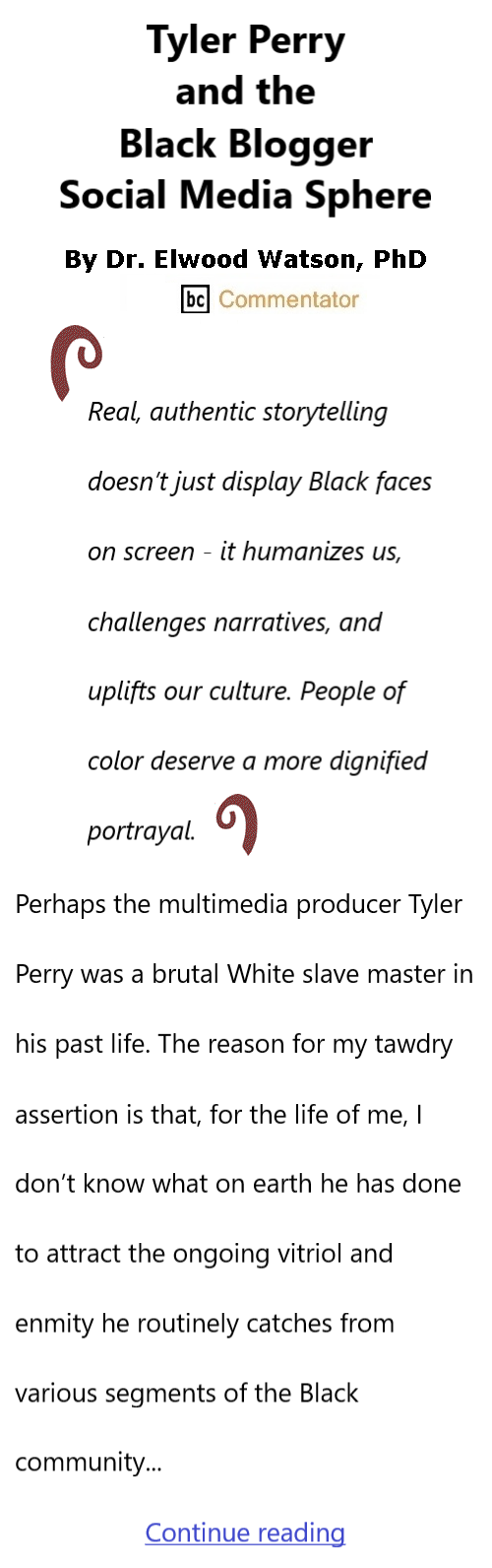 BlackCommentator.com August 1, 2025 - Issue 1052: Tyler Perry and the Black Blogger/Social Media Sphere By Dr. Elwood Watson, PhD BC Commentator