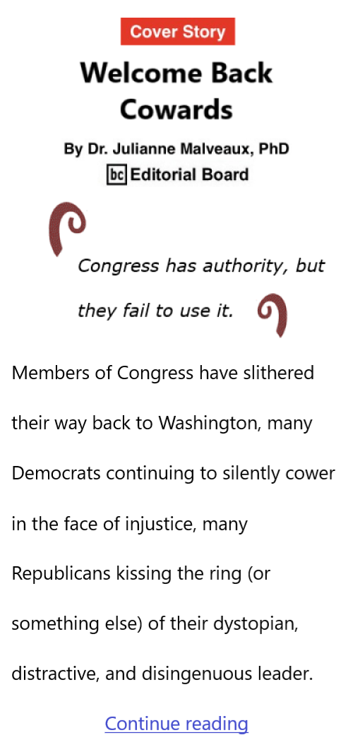 BlackCommentator.com September 6, 2025 - Issue 1053: Cover Story - Welcome Back Cowards By Dr. Julianne Malveaux, PhD, BC Editorial Board