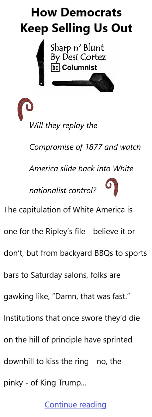 BlackCommentator.com September 6, 2025 - Issue 1053: How Democrats Keep Selling Us Out - Sharp n' Blunt By Desi Cortez, BC Columnist