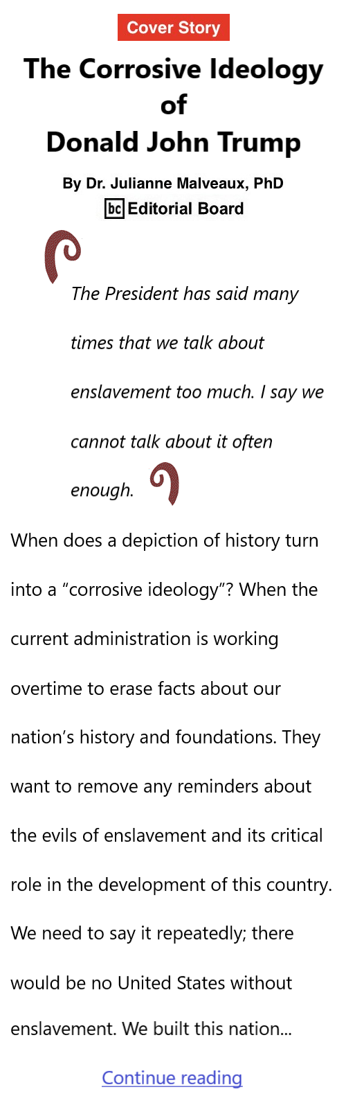 BlackCommentator.com September 25, 2025 - Issue 1056: Cover Story The Corrosive Ideology of Donald John Trump By Dr. Julianne Malveaux, PhD, BC Editorial Board 