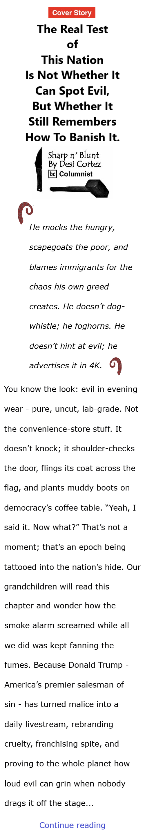 BlackCommentator.com November 6, 2025 - Issue 1062: Cover Story: The Real Test of This Nation - Sharp n' Blunt By Desi Cortez, BC Columnist