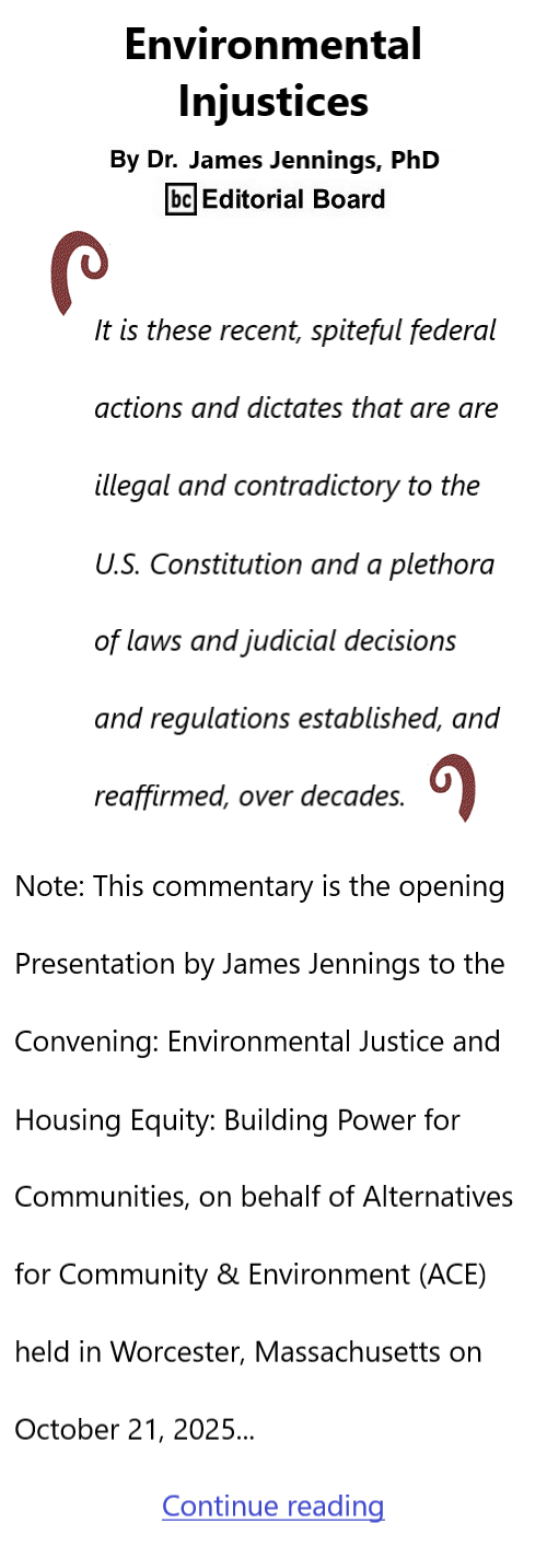BlackCommentator.com November 6, 2025 - Issue 1062: Environmental Injustices By Dr. James Jennings, PhD, BC Editorial Board