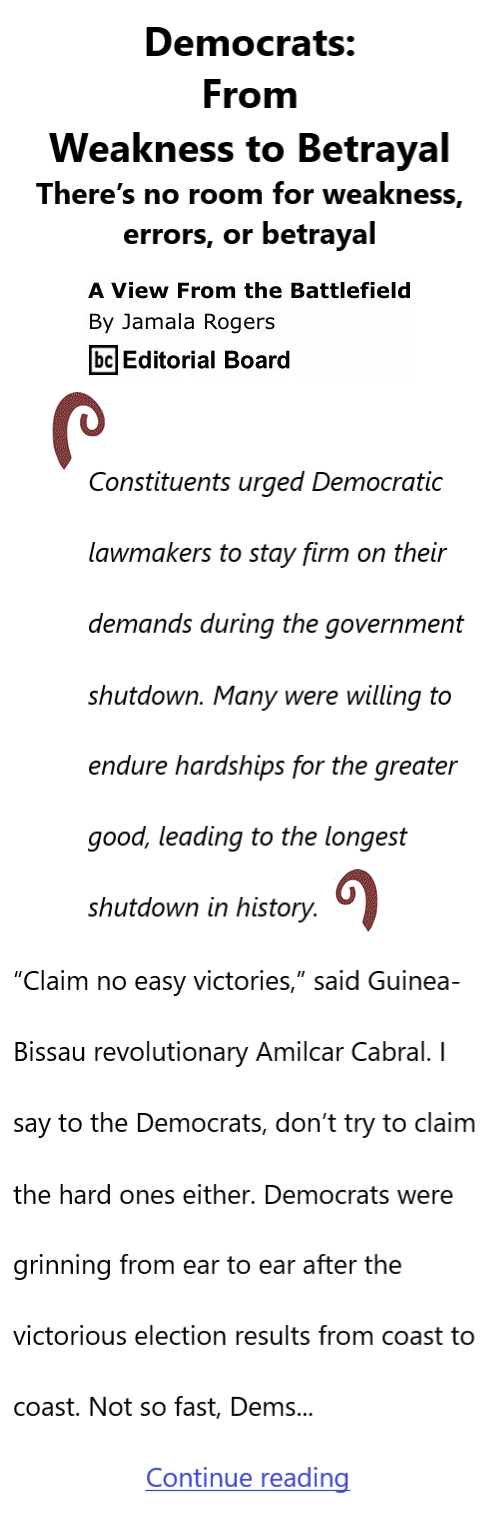 BlackCommentator.com November 13, 2025 - Issue 1063: Democrats: From Weakness to Betrayal - View from the Battlefield By Jamala Rogers, BC Editorial Board