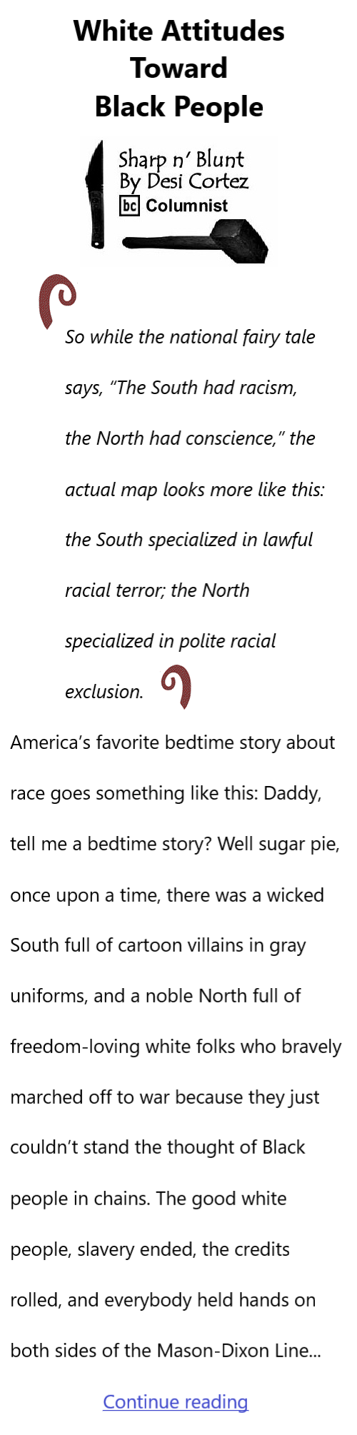 BlackCommentator.com December 4, 2025 - Issue 1066: White Attitudes Toward Black People - Sharp n' Blunt By Desi Cortez, BC Columnist