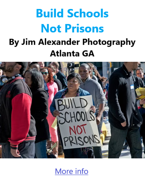 BlackCommentator.com December 11, 2025 - Issue 1067: Build Schools Not Prisons - Art By Jim Alexander Photography, Atlanta GA