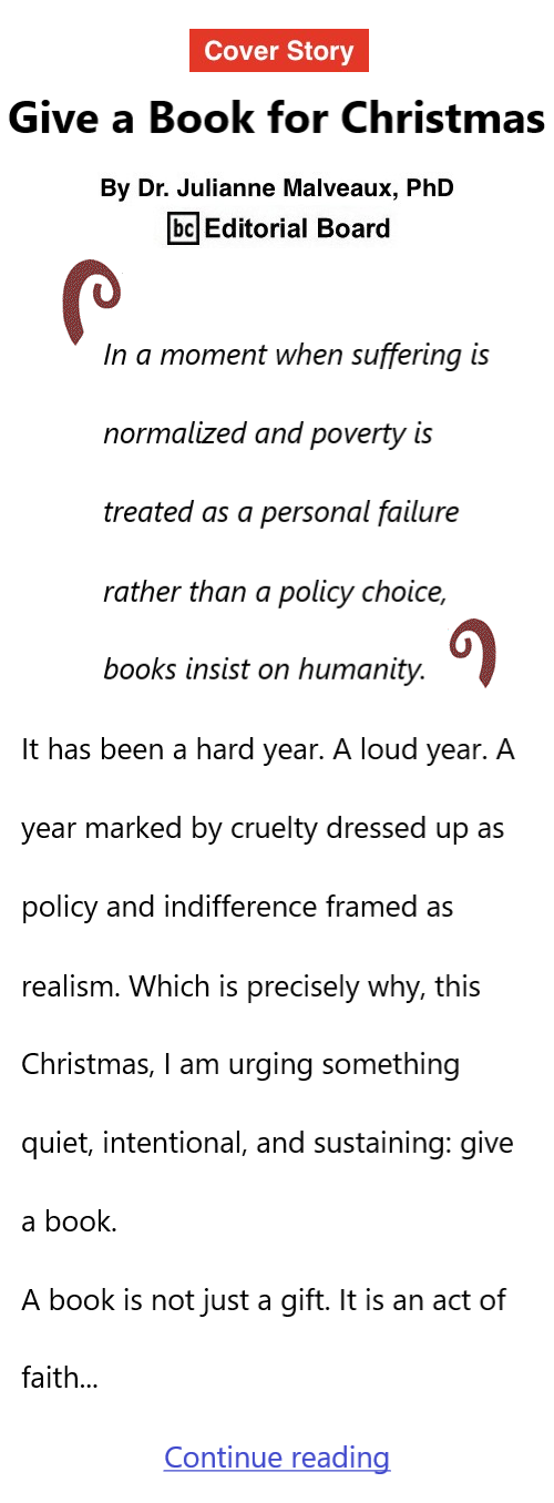 BlackCommentator.com December 18, 2025 - Issue 1068: Cover Story: Give a Book for Christmas By Dr. Julianne Malveaux, PhD, BC Editorial Board