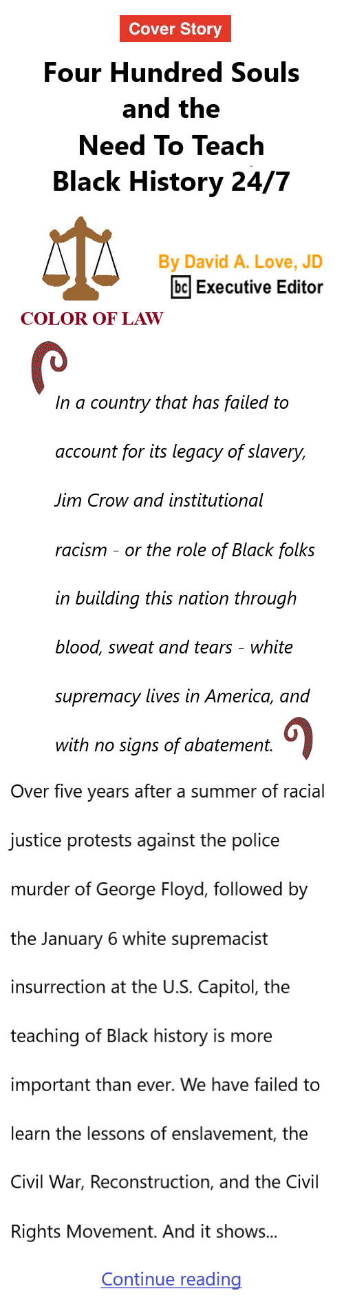 BlackCommentator.com February 5, 2026 - Issue 1073: Black History Month Cover Story - Four Hundred Souls and the Need To Teach Black History 24/7- Color of Law By David A. Love, JD, BC Executive Editor