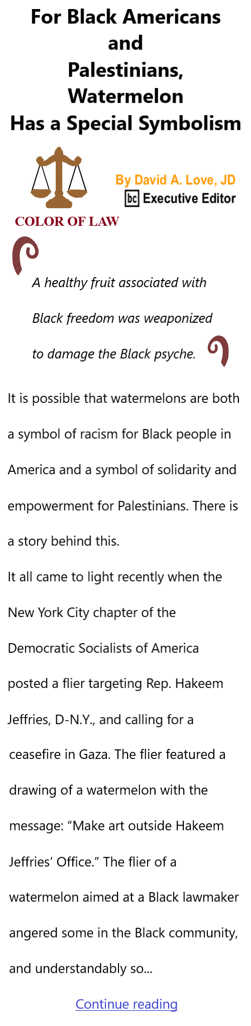 BlackCommentator.com April 2, 2026 - Issue 1081: For Black Americans and Palestinians, Watermelon Has a Special Symbolism - Color of Law By David A. Love, JD, BC Executive Editor