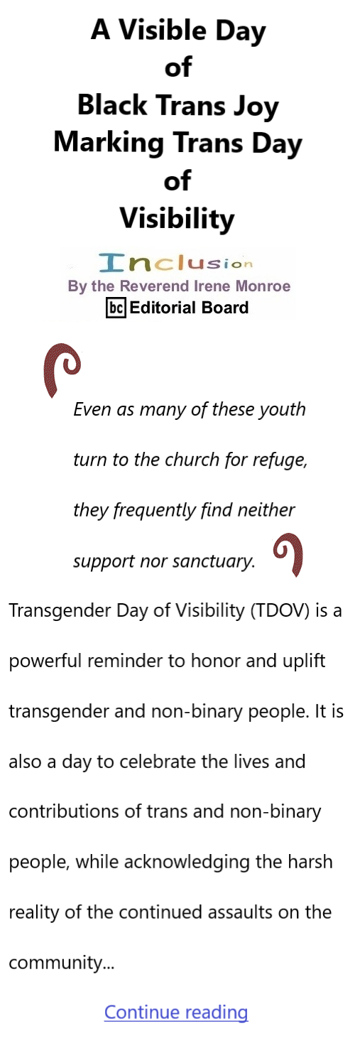 BlackCommentator.com April 2, 2026 - Issue 1081: A Visible Day of Black Trans Joy Marking Trans Day of Visibility - Inclusion By The Reverend Irene Monroe, BC Editorial Board