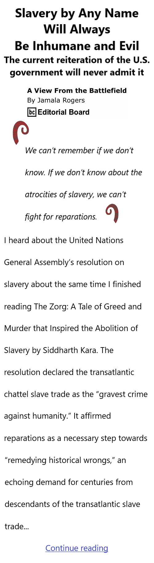 BlackCommentator.com April 16, 2026 - Issue 1083: Slavery by Any Name Will Always Be Inhumane and Evil - View from the Battlefield By Jamala Rogers, BC Editorial Board