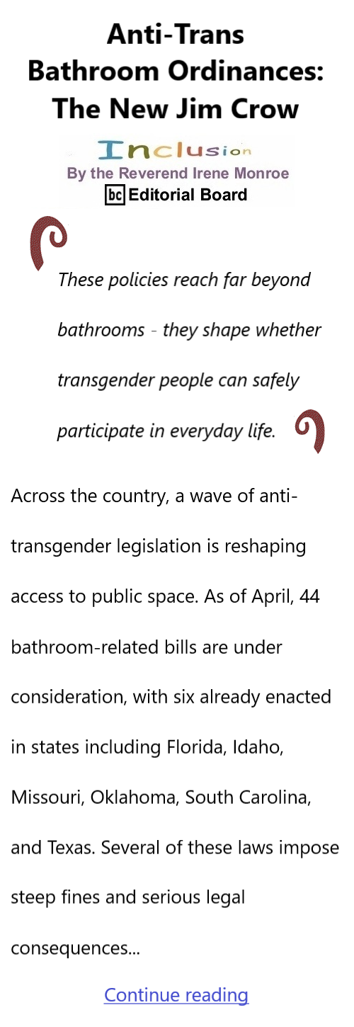 BlackCommentator.com April 23, 2026 - Issue 1084: Anti-Trans Bathroom Ordinances: The New Jim Crow - Inclusion By The Reverend Irene Monroe, BC Editorial Board