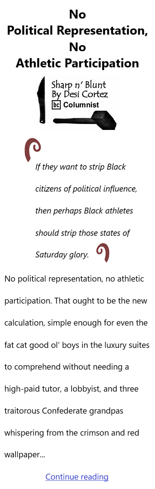 BlackCommentator.com May 15, 2026 - Issue 1087: No Political Representation, No Athletic Participation - Sharp n' Blunt By Desi Cortez, BC Columnist