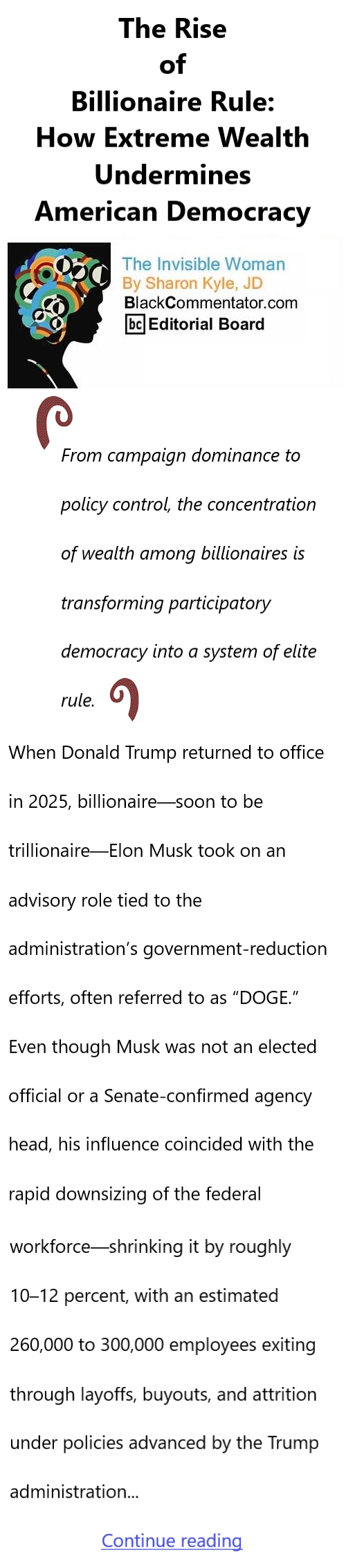 BlackCommentator.com May 21, 2026 - Issue 1088: The Rise of Billionaire Rule: How Extreme Wealth Undermines American Democracy - The Invisible Woman - By Sharon Kyle, JD, BC Editorial Board