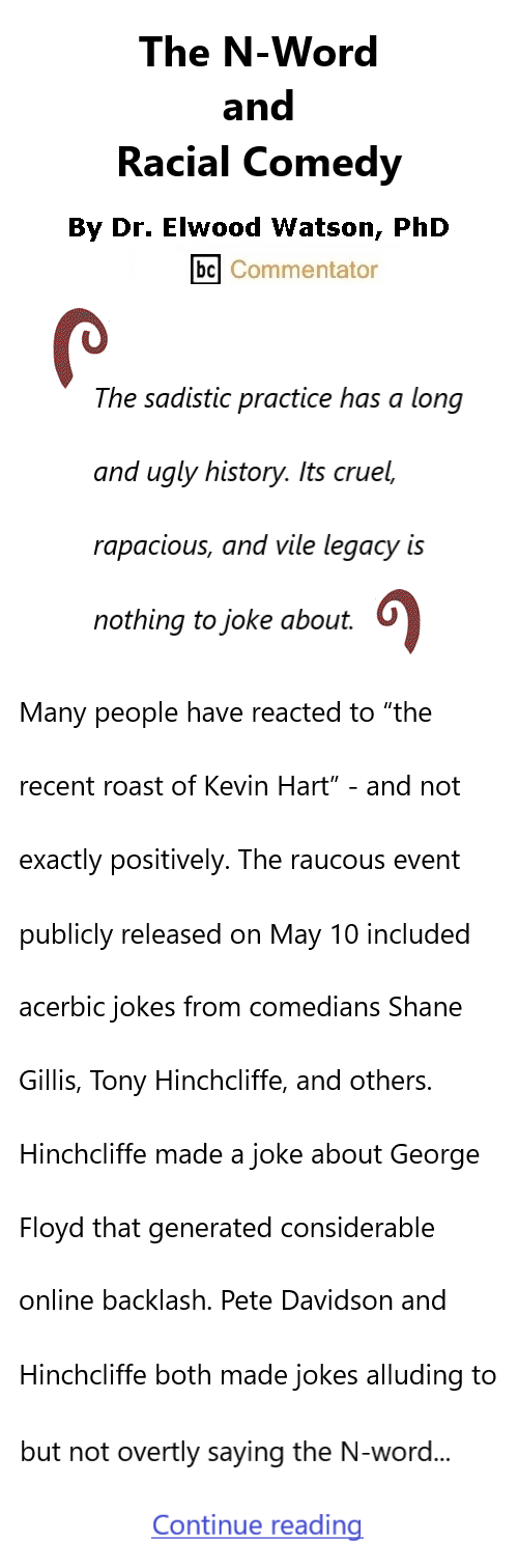 BlackCommentator.com May 21, 2026 - Issue 1088: The N-Word and Racial Comedy By Dr. Elwood Watson, PhD BC Commentator