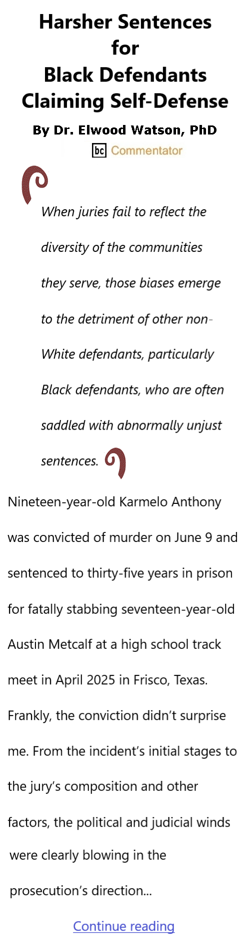 BlackCommentator.com June 18, 2026 - Issue 1090: Harsher Sentences for Black Defendants Claiming Self-Defense By Dr. Elwood Watson, PhD BC Commentator