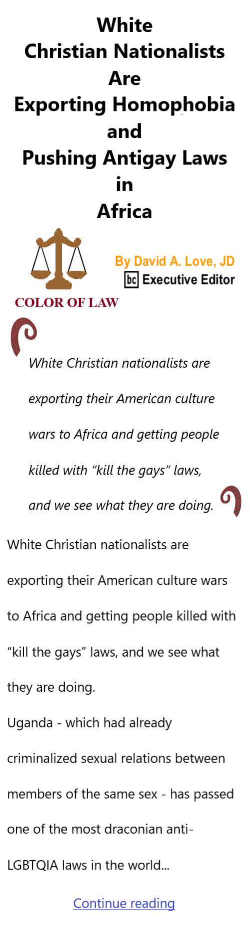 BlackCommentator.com July 2, 2026 - Issue 1092: White Christian Nationalists Are Exporting Homophobia and Pushing Antigay Laws in Africa - Color of Law By David A. Love, JD, BC Executive Editor