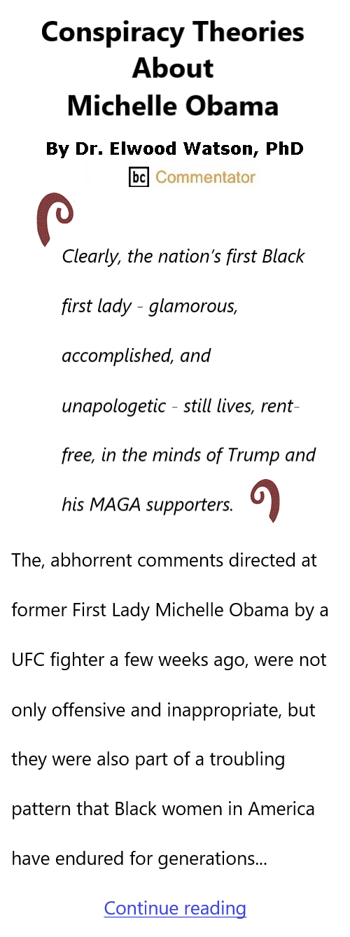 BlackCommentator.com July 2, 2026 - Issue 1092: Conspiracy Theories About Michelle Obama By Dr. Elwood Watson, PhD BC Commentator
