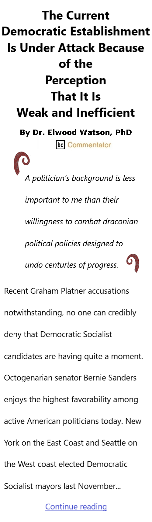 BlackCommentator.com July 9, 2026 - Issue 1093: The Current Democratic Establishment Is Under Attack Because of the Perception That It Is Weak and Inefficient By Dr. Elwood Watson, PhD BC Commentator