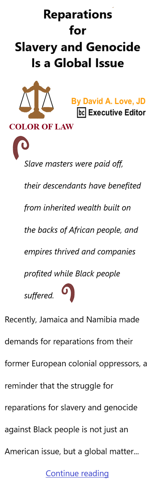 BlackCommentator.com July 16, 2026 - Issue 1094: Reparations for Slavery and Genocide Is a Global Issue - Color of Law By David A. Love, JD, BC Executive Editor