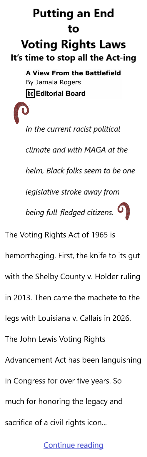 BlackCommentator.com September 19, 2026 - Issue 1098: Putting an End to Voting Rights Laws - View from the Battlefield By Jamala Rogers, BC Editorial Board